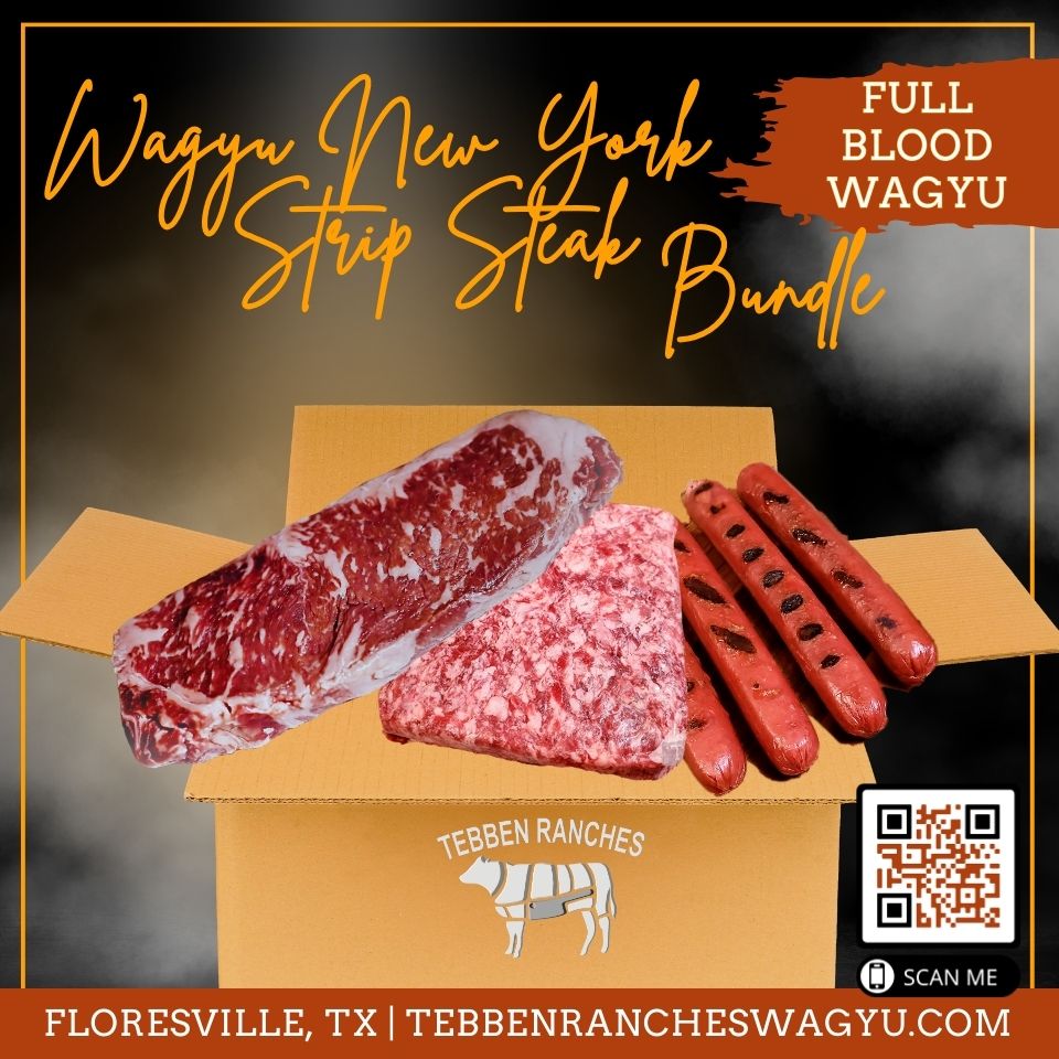 Wagyu New York Strip Bundle from Tebben Ranches