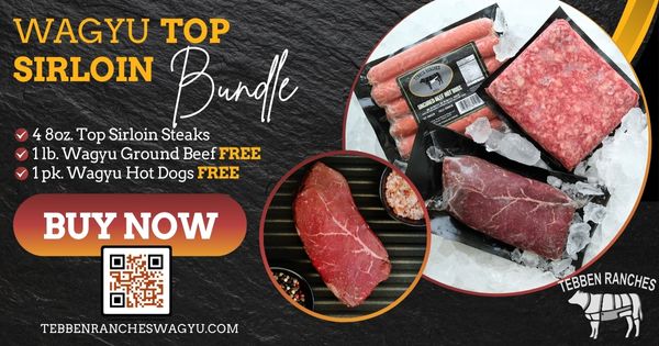 Wagyu Top Sirloin Bundle from Tebben Ranches