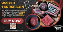 Load image into Gallery viewer, Wagyu Tenderloin Bundle from Tebben Ranches
