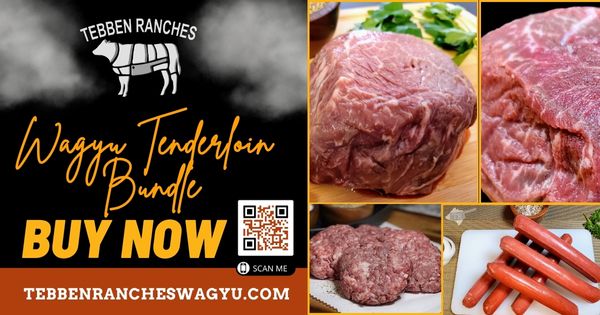 Wagyu Tenderloin Steak from Tebben Ranches